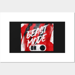 BEAST MODE ON Posters and Art